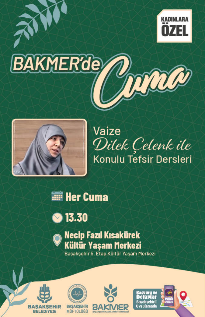 Başakşehir Belediyesi - Vaize Dilek Çelenk ile Kadınlara Özel Konulu Tefsir Dersleri